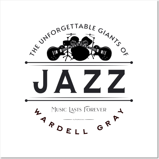 Wardell Gray Jazz Music D15 Wall Art by Onlymusicians
